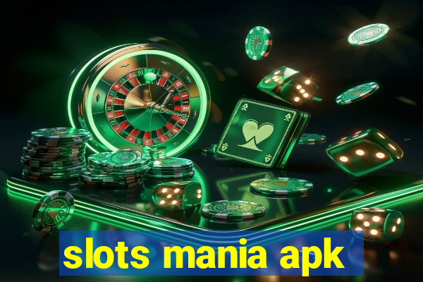 slots mania apk